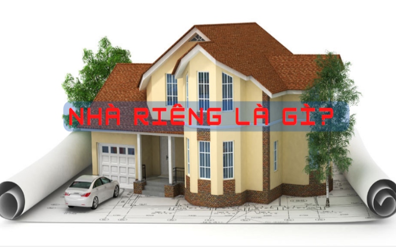 nhà ở riêng lẻ là gì